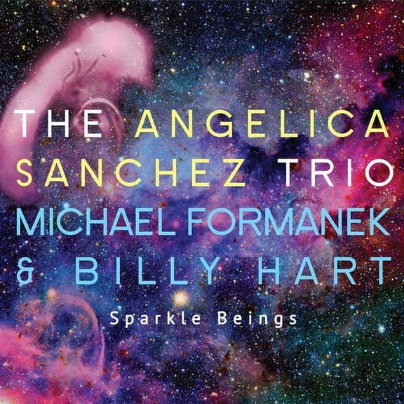 Angelica Sanchez - Sparkle Beings - Music & Performance - CD
