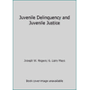 Juvenile delinquency & juvenile justice (Hardcover - Used) 0471819158 9780471819158