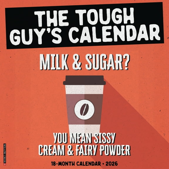 The Tough Guy's Calendar 2026 Wall Calendar