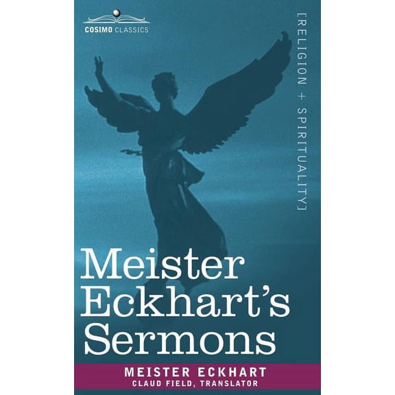 Meister Eckhart's Sermons, (Paperback)