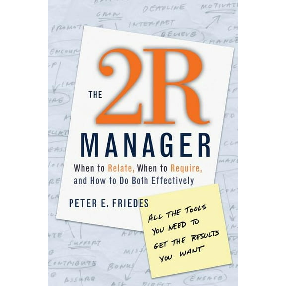 Jossey-Bass Business & Management The 2R Manager, (Paperback)