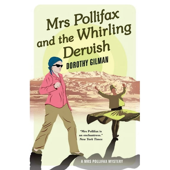 Mrs Pollifax Mrs Pollifax and the Whirling Dervish, Book 4, (Paperback)