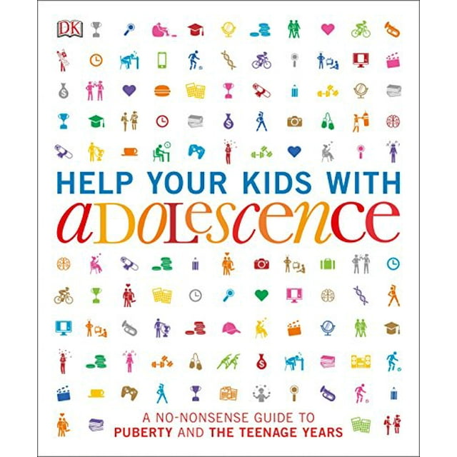Aidez Vos Enfants à l'Adolescence: un Guide Pratique de la Puberté et de l'Adolescence