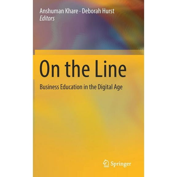On the Line: Business Education in the Digital Age, (Hardcover)
