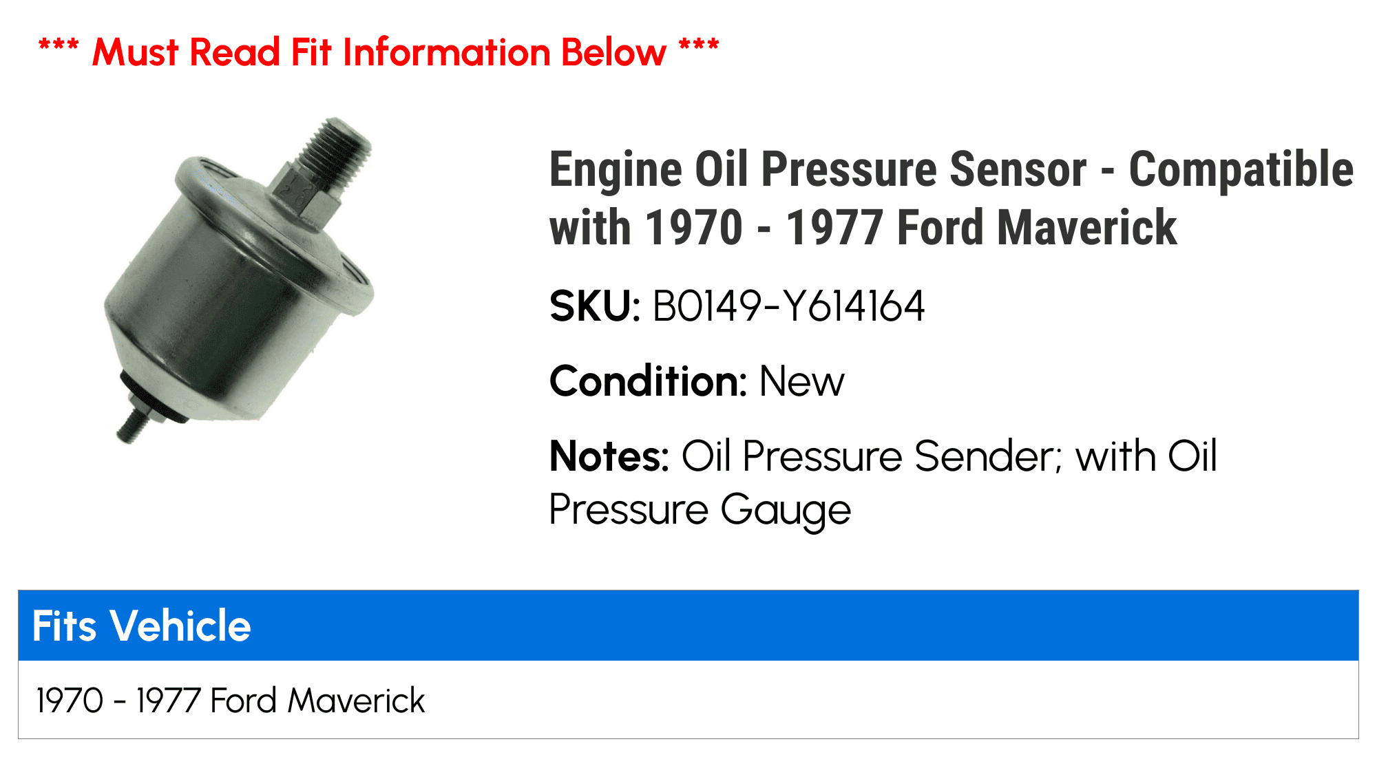 Engine Oil Pressure Sensor - Compatible with 1970 - 1977 Ford Maverick 1971 1972 1973 1974 1975 1976