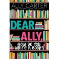 thumbnail image 2 of Dear Ally, How Do You Write a Book (Hardcover), 2 of 2