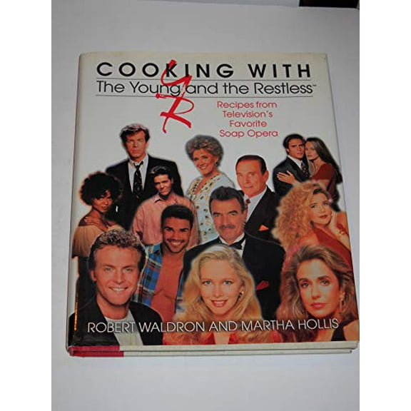 Pre-Owned Cooking With the Young and the Restless, 9781558535480, 1558535489, Hardcover, American First edition