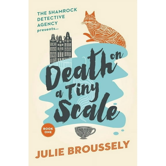 The Shamrock Detective Agency Presents.. Death On A Tiny Scale, Book 1, (Paperback)