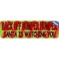 thumbnail image 2 of 10in x 3in Christmas Back Off Bumper Humper Magnet Vinyl Car Magnetic Sign, 2 of 4