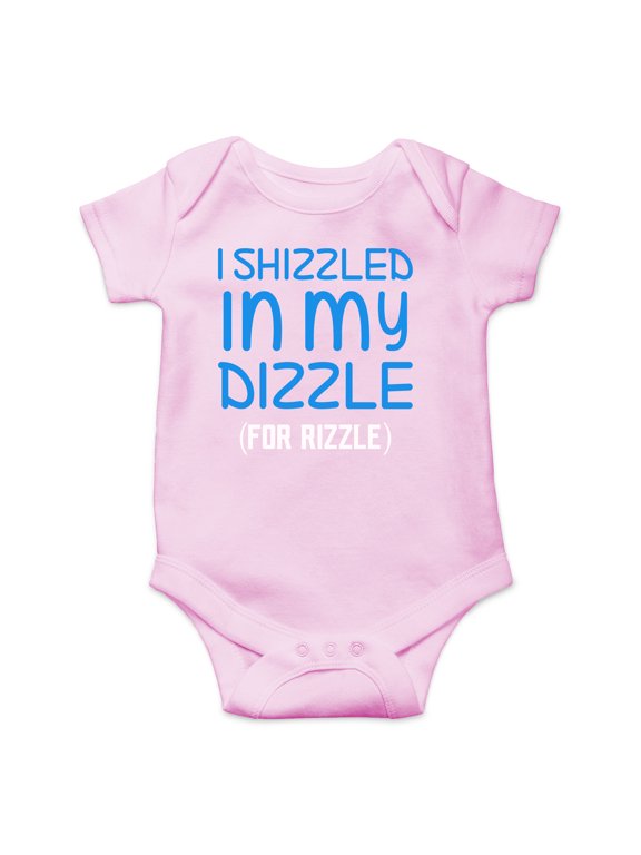 I Shizzled In My Dizzle For Rizzle - Funny Rap Parody - Cute One-Piece Infant Baby Bodysui