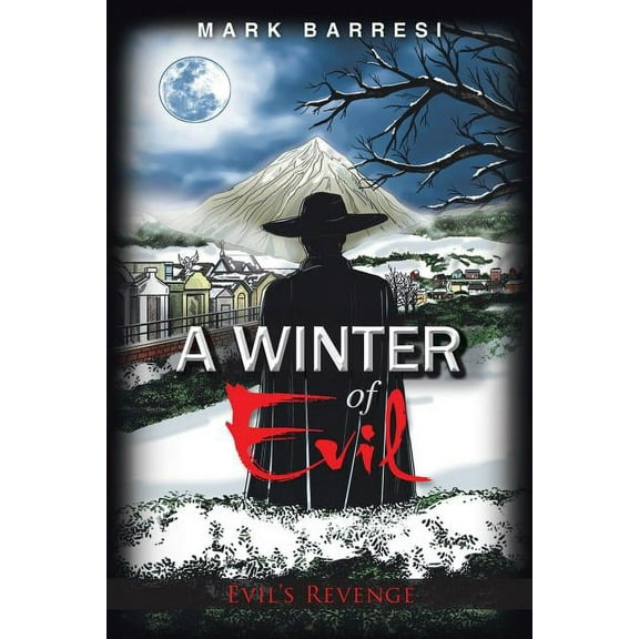 A Winter of Evil: Evil's Revenge