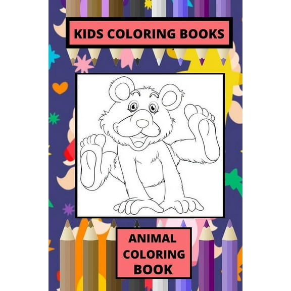 Kids Coloring Books: Animal Coloring Book. (Paperback)