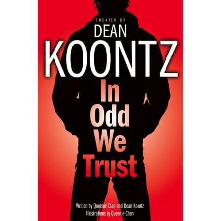 In Odd We Trust. Created by Dean Koontz (Best Dean Koontz Novels)