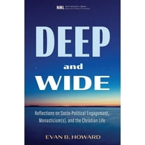 New Monastic Library: Resources for Radical Discipleship: Deep and Wide (Hardcover)