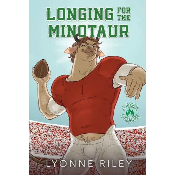 Indecent Monsters Longing for the Minotaur: A Risky Romance, Book 2, (Paperback)