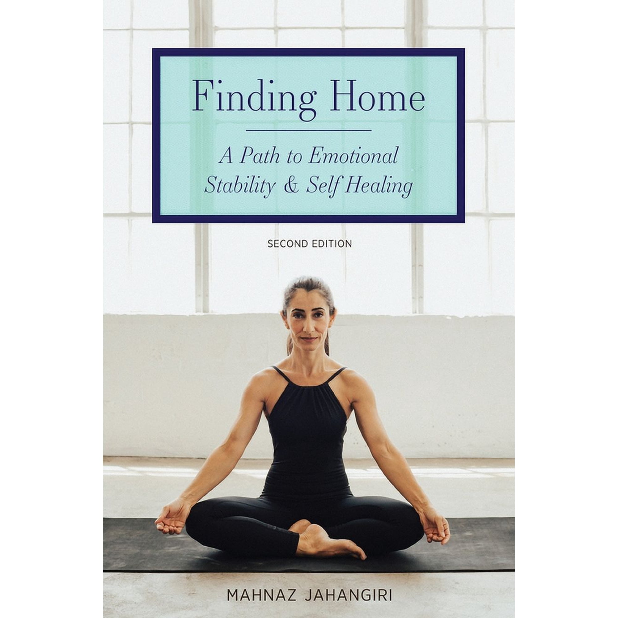 Finding Home: A Path to Emotional Stability and Self Healing, (Paperback)