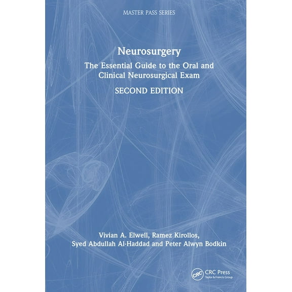 Masterpass Neurosurgery: The Essential Guide to the Oral and Clinical Neurosurgical Exam, (Hardcover)