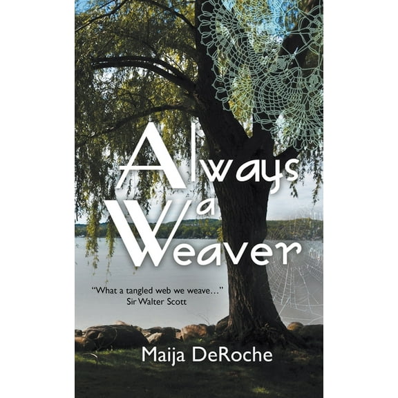 Always a Weaver, (Paperback)