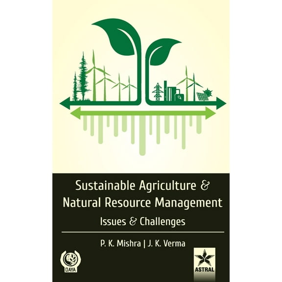 Sustainable Agriculture and Natural Resource Management : Issues and Challenges (Hardcover)