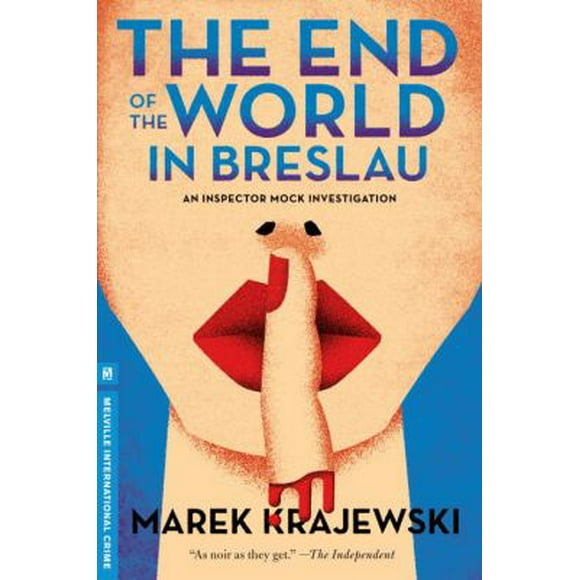 Pre-Owned The End of the World in Breslau: An Inspector Mock Investigation (Paperback) 1612192742 9781612192741
