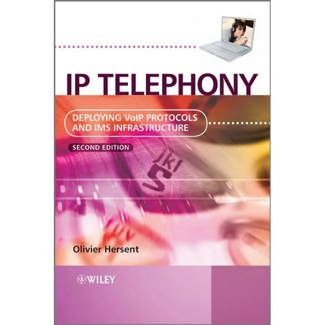 Téléphonie IP, Déploiement des Protocoles VoIP et de l'Infrastructure IMS