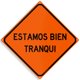 thumbnail image 1 of Estamos Bien Tranqui Divertido Humor Español Mexicano 12"" x 12"" Cartel divertido de hojalata (EstamosBienTranqui), 1 of 1