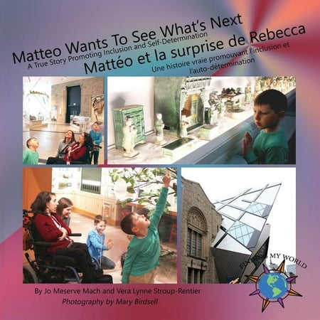 Finding My World: Matteo Wants To See What's Next/ Mattéo et la surprise de Rebecca (Best Places To See In La)