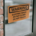 thumbnail image 4 of (2 Pack) Electric Fence Do Not Climb Do Not Touch OSHA Warning Sign, 4 of 7