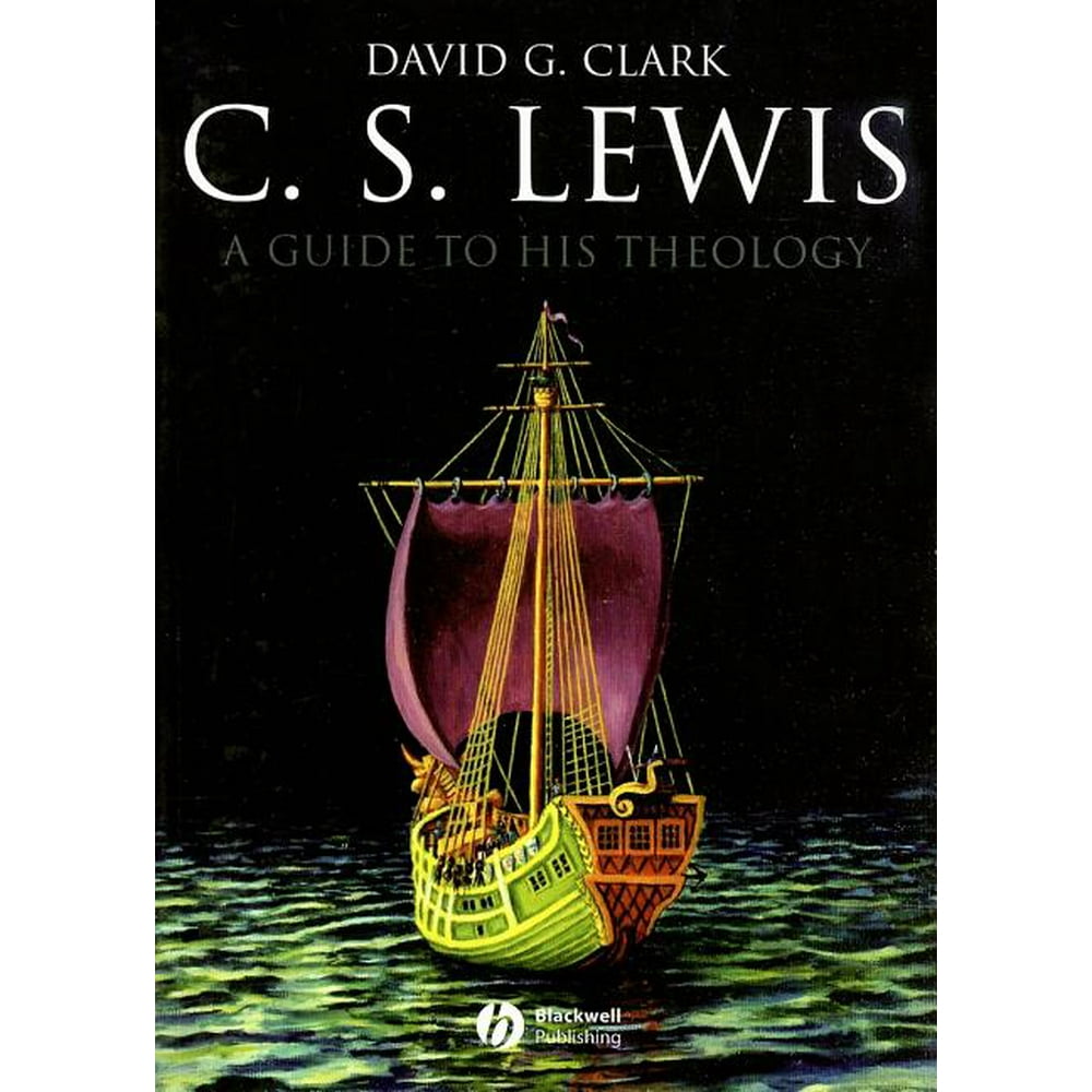 C.S. Lewis A Guide to His Theology (Paperback)