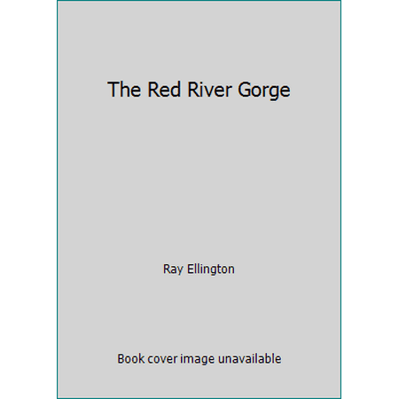 The Red River Gorge [Paperback - Used]