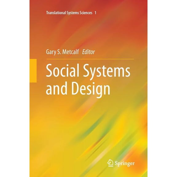 Translational Systems Sciences Social Systems and Design, Book 1, (Paperback)