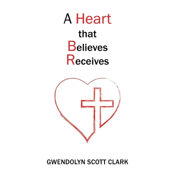 A Heart that Believes Receives, (Paperback)