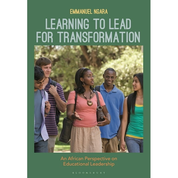 Learning to Lead for Transformation: An African Perspective on Educational Leadership, (Paperback)