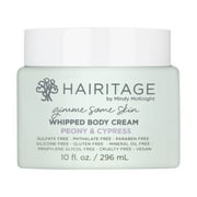 Hairitage Gimme Some Skin Peony & Cypress Whipped Body Cream, All Skin Types, Unisex 10 fl. oz