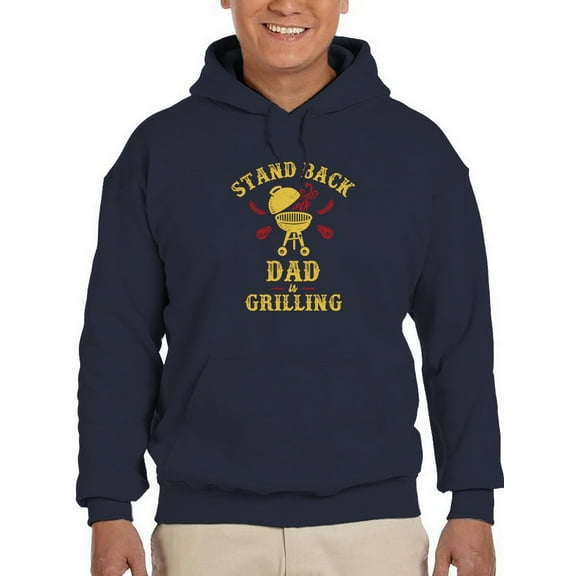 Dad Is Grilling Stand Back Hoodie Men -GoatDeals Designs, Male Large