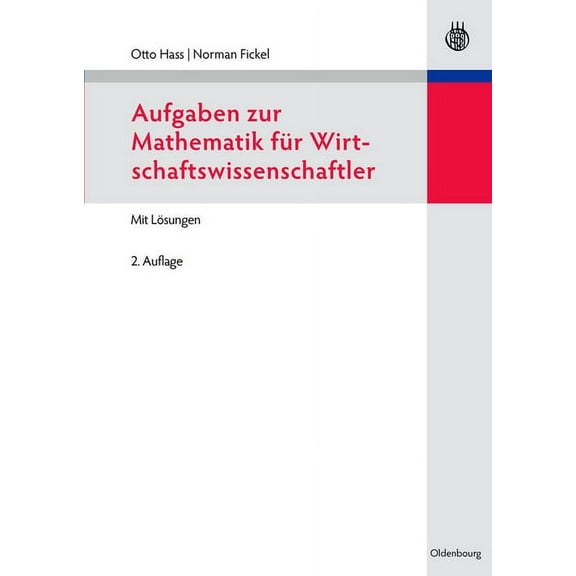 Aufgaben Zur Mathematik FÃ¼r Wirtschaftswissenschaftler, (Paperback)