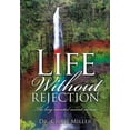 thumbnail image 2 of Life Without Rejection, (Paperback), 2 of 2