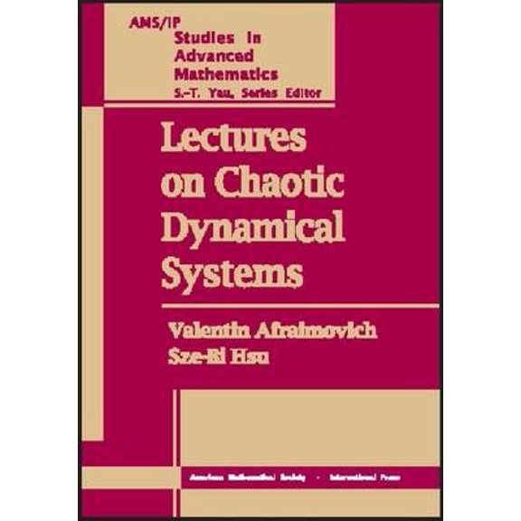 Ams/IP Studies in Advanced Mathematics: Lectures on Chaotic Dynamical Systems (Hardcover)