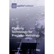 Photonic Technology for Precision Metrology (Hardcover)