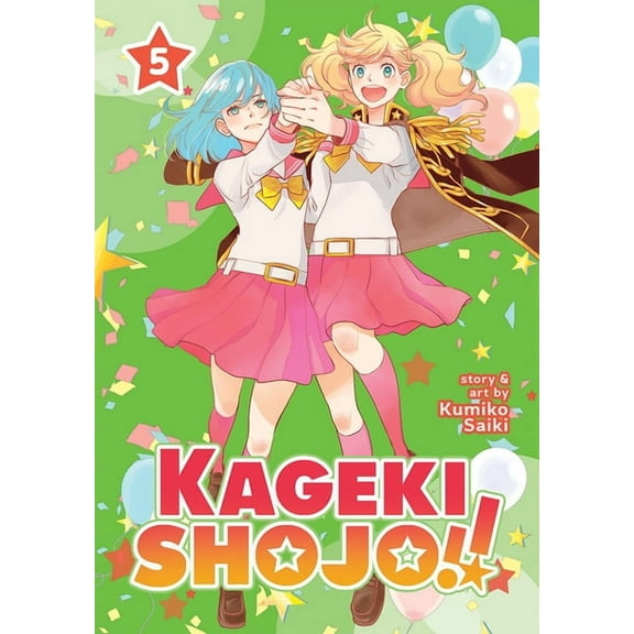 Kageki Shojo!! Kageki Shojo!! Vol. 5, (Paperback)
