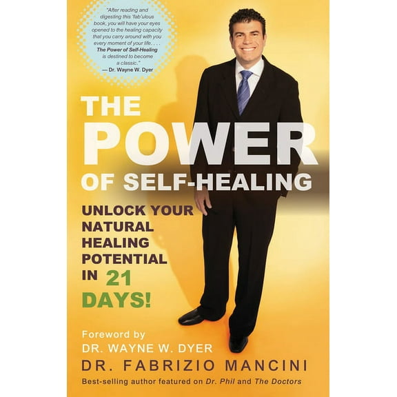 The Power of Self-Healing: Unlock Your Natural Healing Potential in 21 Days!, (Paperback)