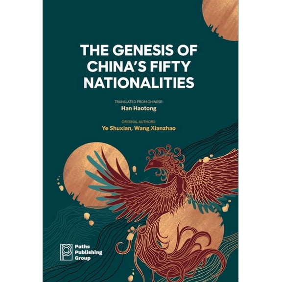 The Genesis of China's Fifty Nationalities, (Paperback)