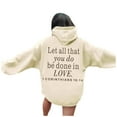 thumbnail image 2 of Christian Hoodies for Women Let All That You Do Be Done In Love Hoodie with Pockets Hooded Sweatshirt Pullover Tops, 2 of 7