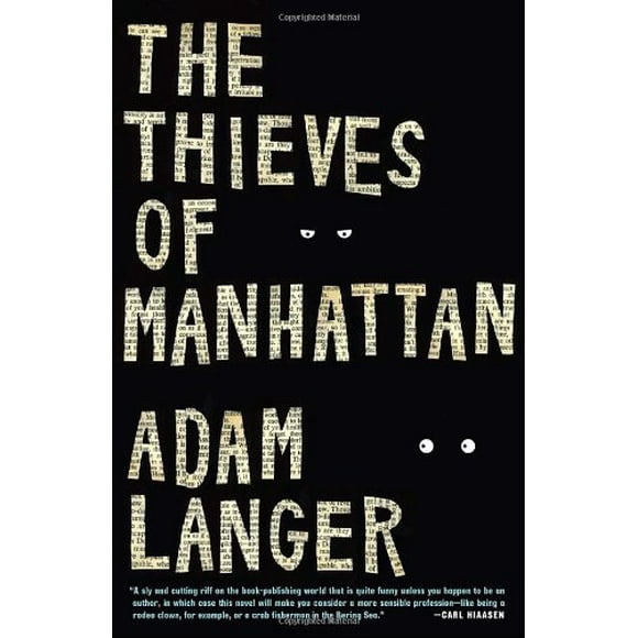 The Thieves of Manhattan : A Novel 9781400068913 Used / Pre-owned