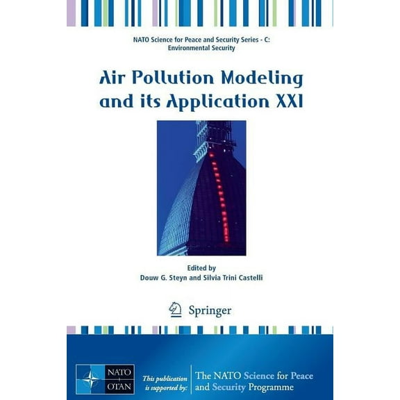 NATO Science for Peace and Security Seri Air Pollution Modeling and Its Application XXI, (Paperback)