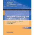 thumbnail image 1 of Ubiquitous Computing and Multimedia Applications, 1 of 1
