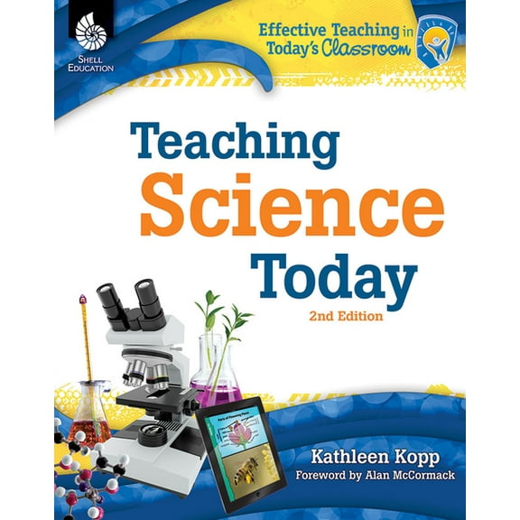 Effective Teaching in Today's Classroom Teaching Science Today, (Paperback)