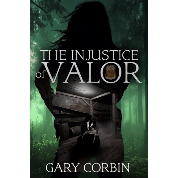 Valorie Dawes Thrillers The Injustice of Valor, Book 6, (Paperback)