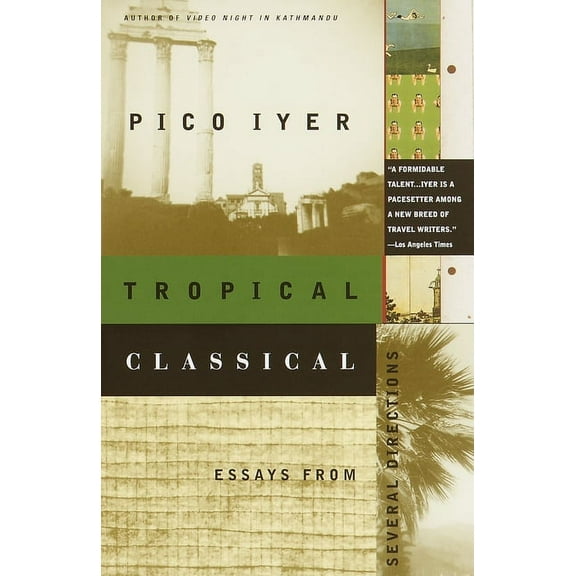 Tropical Classical : Essays from Several Directions - Paperback