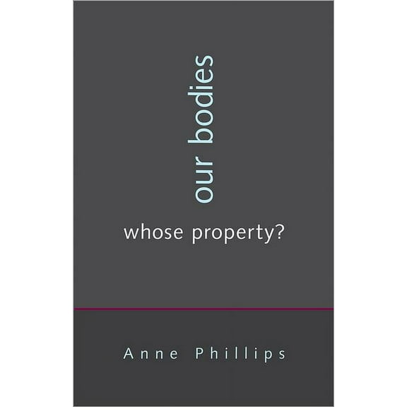 Our Bodies, Whose Property?, (Hardcover)